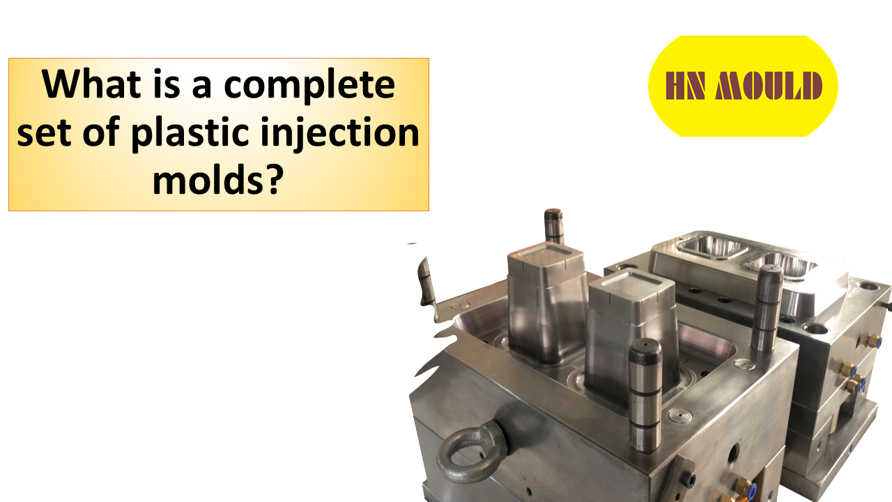 What is a complete set of plastic injection molds?